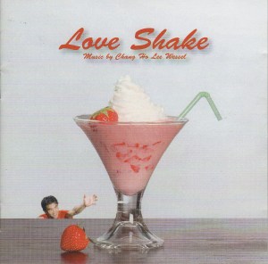 Chang Ho Lee Wessel - Love Shake