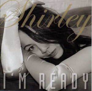 Shirley - I'm Ready (2008)